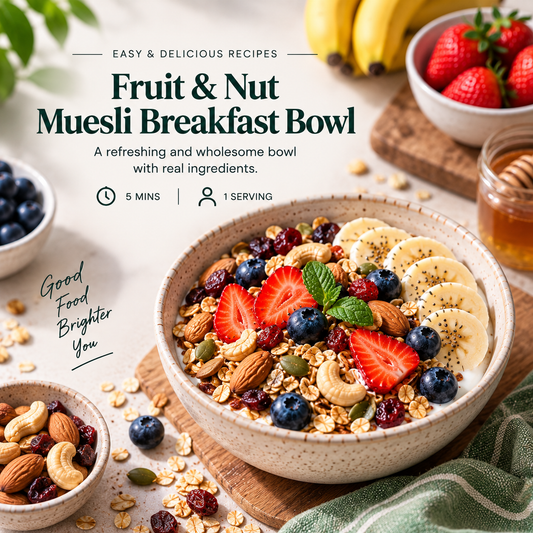 Fruits & Nuts Muesli Breakfast Bowl | Easy & Nutritious Recipe